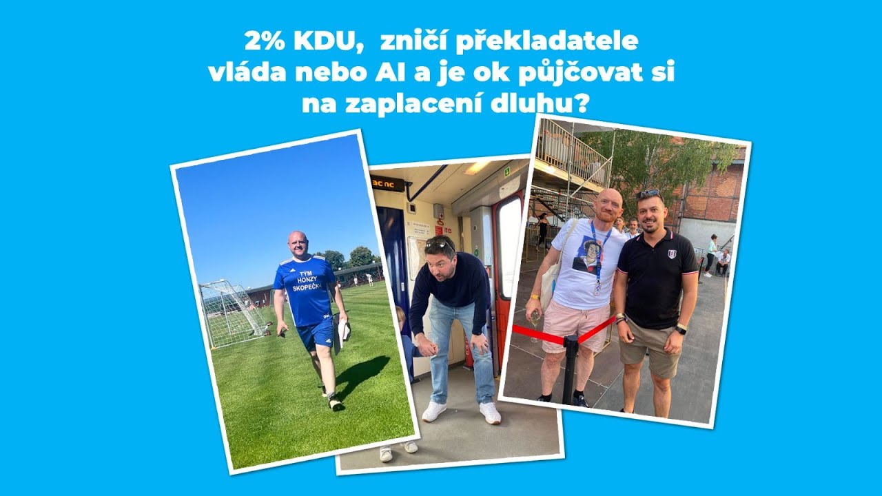 11. První hádka, Lidovci mají 2% a proč si píšeme s Babišem?